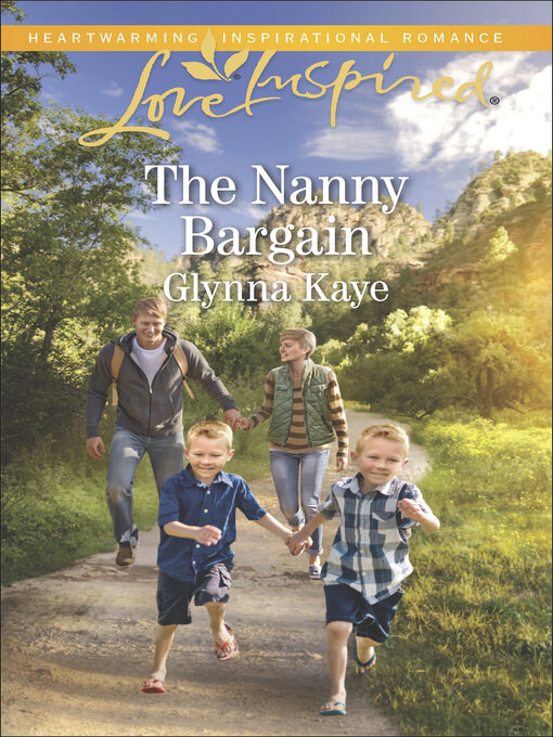 Title details for The Nanny Bargain by Glynna Kaye - Available